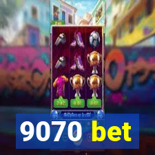 9070 bet